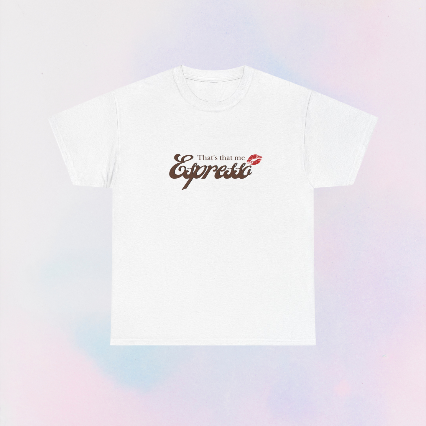 thats that me espresso shirt