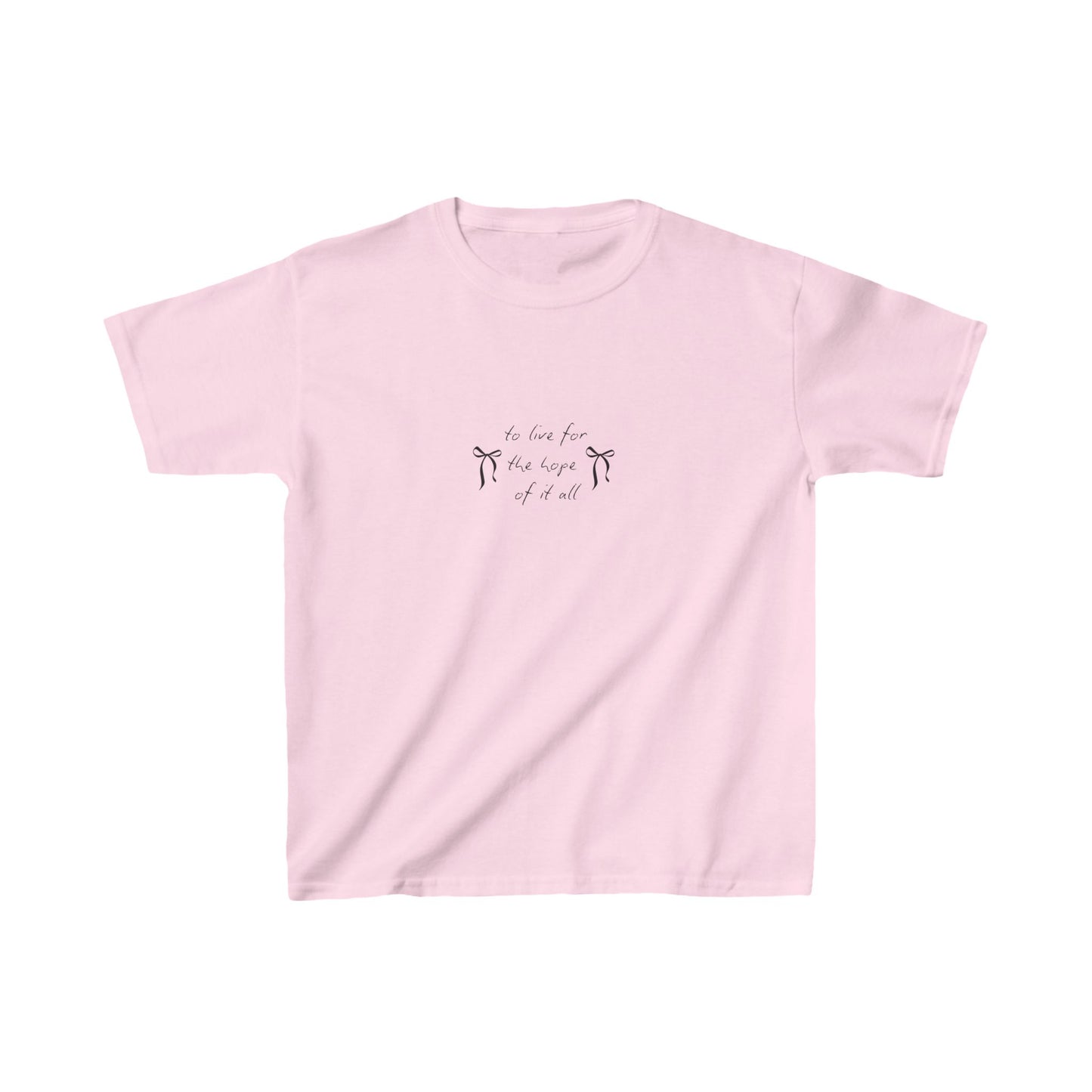 to live for the hope of it all baby tee