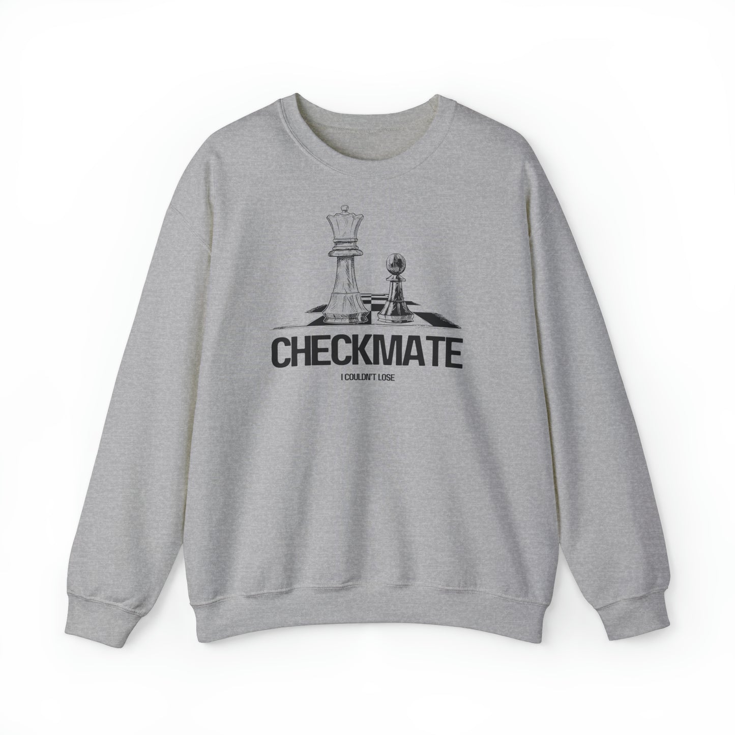 checkmate I couldn't lose crewneck