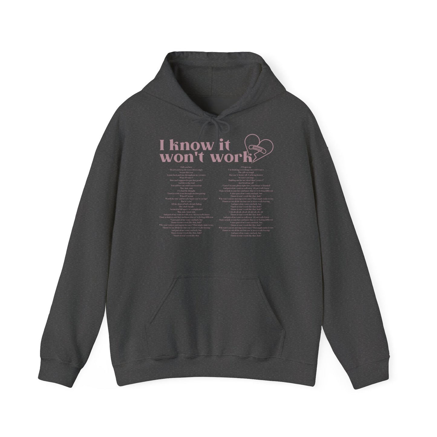 i know it won't work hoodie