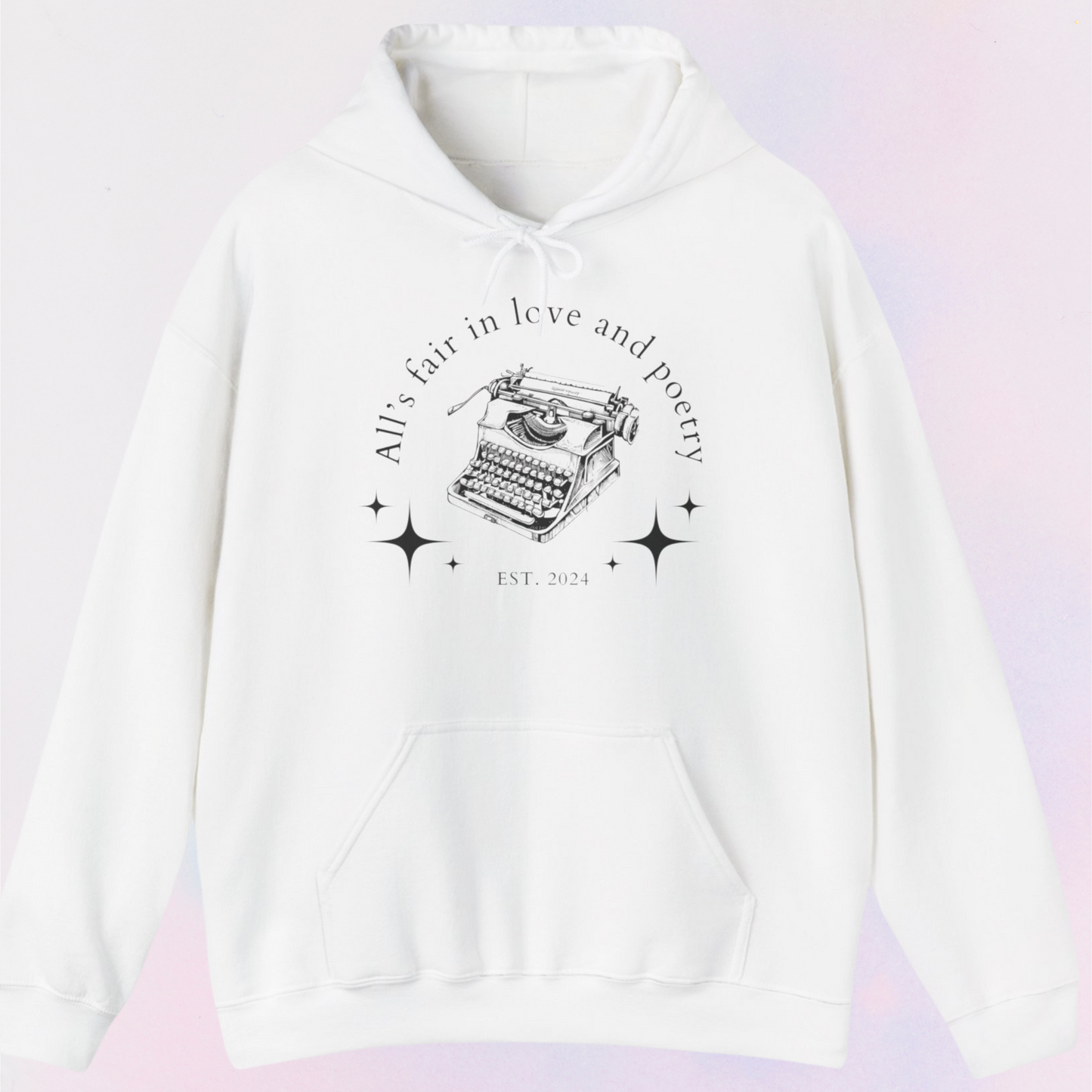 all's fair in love and poetry hoodie